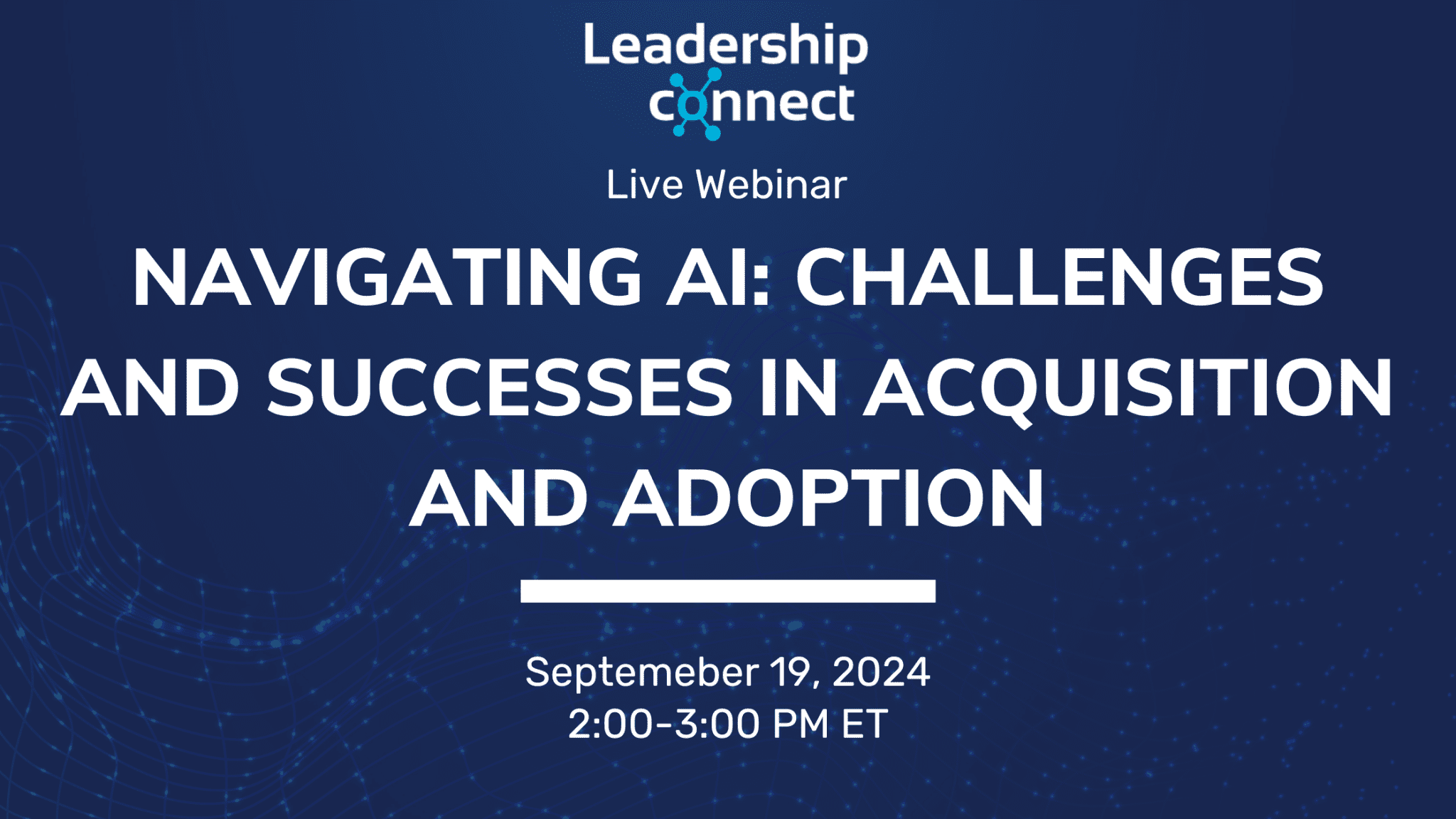 Navigating AI: Challenges and Successes in Acquisition and Adoption